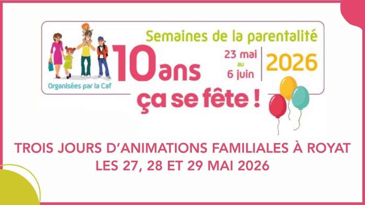 Semaine de la parentalité les 27, 28 et 29 mai 2026 à Royat